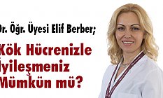 Kök Hücrenizle İyileşmeniz Mümkün mü?