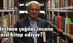 Mevlana, sekiz yüzyıl sonra farklı kesimleri yakınlaştırıyor