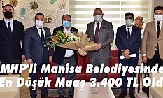 MHP'li Manisa Belediyesinde Ortalama En Düşük Maaş 3.400 TL Oldu
