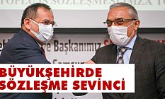 Samsun Büyükşehir'de toplu sözleşme sevinci