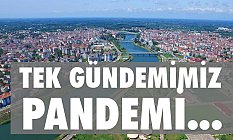 Samsun Valisi Dr. Zülkif Dağlı, Tek Gündemimiz Pandemi