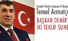 Temel Armutçu'dan Başkan Demir'e İki Teklif!