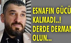 Temel Armutçu; Esnafın Gücü Kalmadı