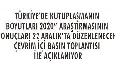 Türkiye'de Kutuplaşmanın Boyutları Araştırma Sonuçları