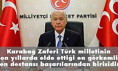 Bahçeli; Karabağ Zaferi Türk milletinin en destansı başarılarından birisidir