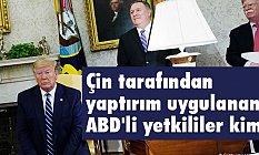 Çin tarafından yaptırım uygulanan ABD'li yetkililer kim?