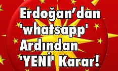Erdoğan'dan 'whatsapp' Ardından 'Telegram' Kararı