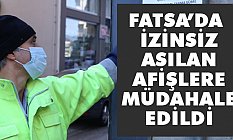 Fatsa Belediyesi, İzinsiz Afiş Asılmasına Müdahale Etti
