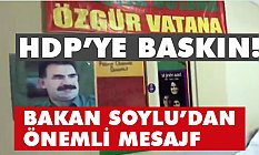 HDP Esenyurt Baskını Ardından Bakan Soylu Mesajı