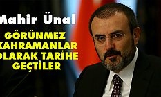 Mahir Ünal; Gazeteciler görünmez kahramanlar olarak tarihe geçmişlerdir