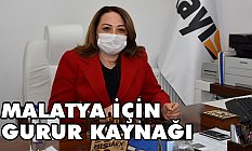 Malatya İçin Gurur Kaynağı