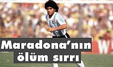 Maradona’nın ölüm sırrı