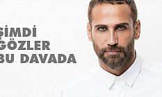 Şimdi Gözler Bu Davada