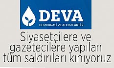 Siyasetçilere ve gazetecilere yapılan tüm saldırıları kınıyoruz