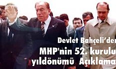 Bahçeli'den MHP'nin 52. kuruluş yıldönümü Açıklaması