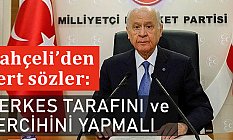 Bahçeli'den Sert Çıkış; Herkes Tarafını ve Tercihini Yapmalı