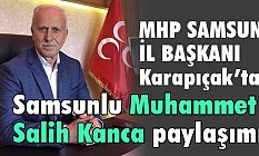 MHP İL Başkanı Karapıçak'tan Şehit Muhammet Salih Kanca Paylaşımı