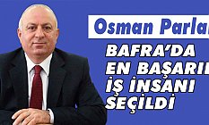 Osman Parlak, Bafra’da En Başarılı İş İnsanı Seçildi
