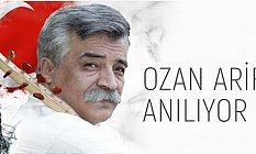 Ozan Arif Anılıyor (Ozan Arif Kimdir)