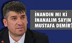 Temel Armutçu; Mustafa Demir, gelin bir güzellik yapın!