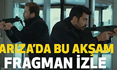Arıza'da bu Akşam Neler Olacak? Fragman İzle...