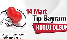 Başkan Cıgalı'ın 14 Mart Tıp Bayramı Mesajı