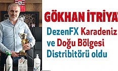 DezenFX Karadeniz ve Doğu Bölgesi Distribitörü 'Gökhan Itriyat' Oldu