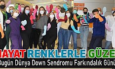 Down Sendromlular Günü’nde 'Rengimiz Belli Olsun' Kampanyası