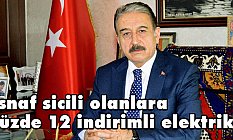 Esnaf sicili olanlara elektrikte indirim
