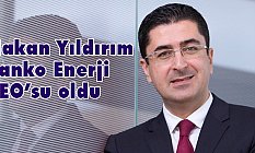 Hakan Yıldırım Sanko Enerji CEO’su olarak atandı