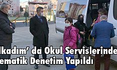 İlkadım’ da Okul Servislerinde Tematik Denetim