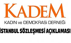 KADEM'den İstanbul Sözleşmesi Açıklaması