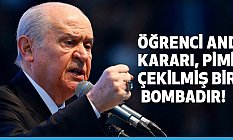 MHP Lideri Bahçeli, Öğrenci Andı Kararına Sert Tepki Gösterdi