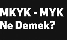 MKYK - MYK Ne Demek?