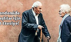 Pandemide Yaşlılar İçin Tavsiyeler
