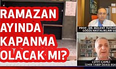 Ramazan Ayında Tam Kapanma!