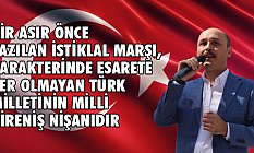 Talip Geylan'dan İstiklal Marşı’nın kabulü ile ilgili Açıklama