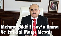 Vali Dağlı, Mehmet Akif Ersoy ve İstiklal Marşı Mesajı Yayımladı