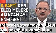 AK Partili Belediyelere Ramazan Ayı Genelgesi