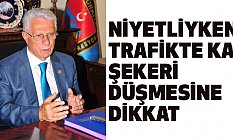 Apaydın, Ramazan Ayında Trafiğe Dikkat Çekti