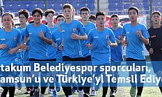 Atakum Belediyespor sporcuları, Samsun’u ve Türkiye’yi Temsil Ediyor