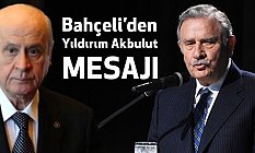 Bahçeli'den, Yıldırım Akbulut Mesajı