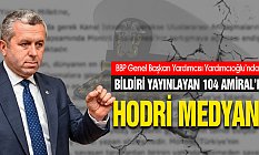 Büyük Birlik Partili Yardımcıoğlu’ndan 104 Amiral’e: Hodri Medyan!