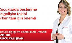 Çocuklarda Beslenme ve Gelişim Takibi Erken Tanı