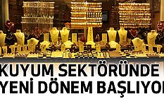 Kuyumculuk Döneminde Yeni Dönem