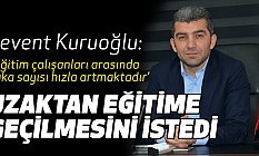 Levent Kuruoğlu, Uzaktan Eğitime Geçilmesini İstedi