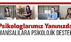 Manisa'da, 'Psikologlarımız Yanınızda' projesi