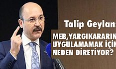 MEB, Yargı Kararını Uygulamamak İçin Neden Diretiyor?