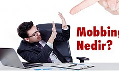 Mobbing Nedir? Mobbing Nasıl İspatlanır?