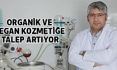 ORGANİK VE VEGAN KOZMETİGE TALEP ARTIYOR